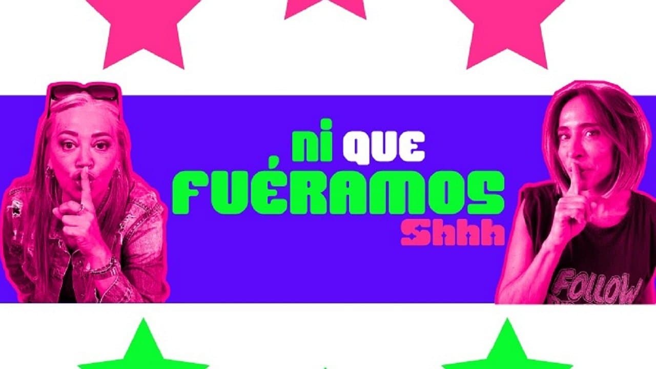 Ni que fuéramos Shhh Stream Sverige