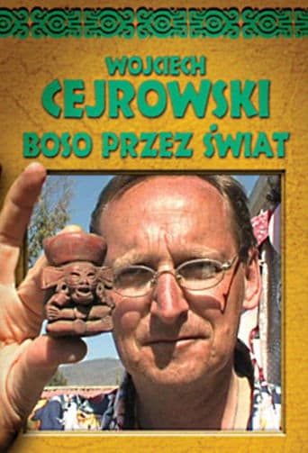 Wojciech Cejrowski – boso przez świat Stream Sverige