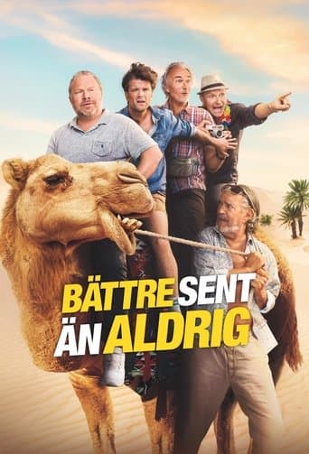 Bättre sent än aldrig Stream Sverige